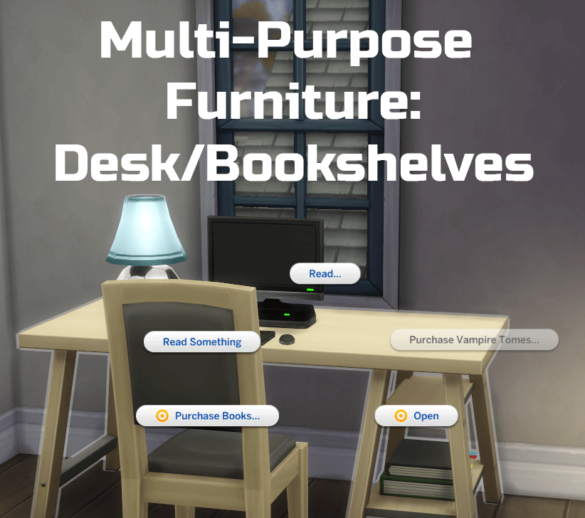 Sims 4 Multi-Purpose Furniture: Desk/Bookshelves