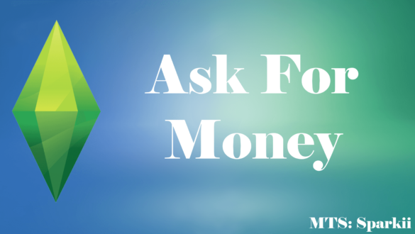 Sims 4 Ask For Money Mod