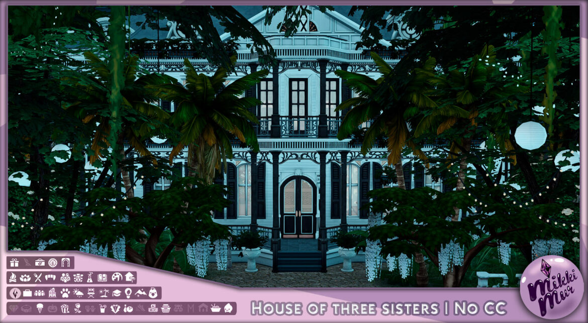 Sims 4 house of three sisters new orleans house