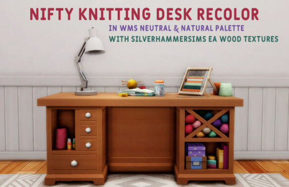 The Sims 4 Myshunos Nifty Knitting Desk Recolors