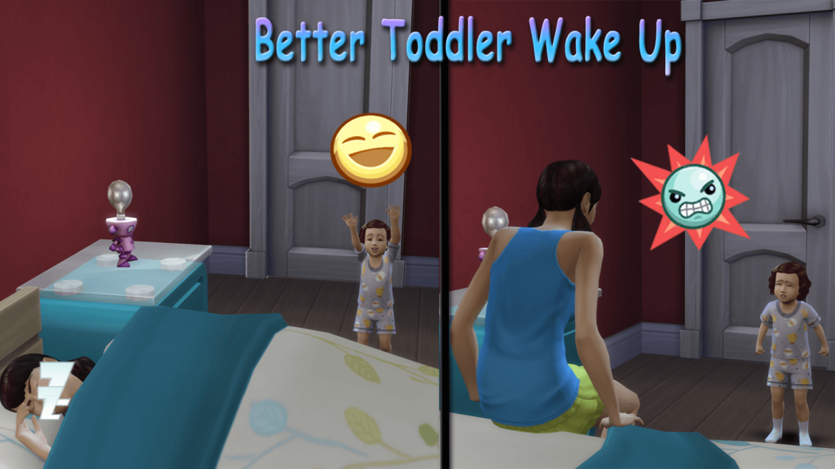 Better Toddler Wake Up Interaction (More Variety)